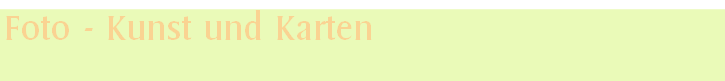Foto - Kunst und Karten